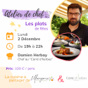 Atelier culinaire “Les plats de fête digne d'un chef"