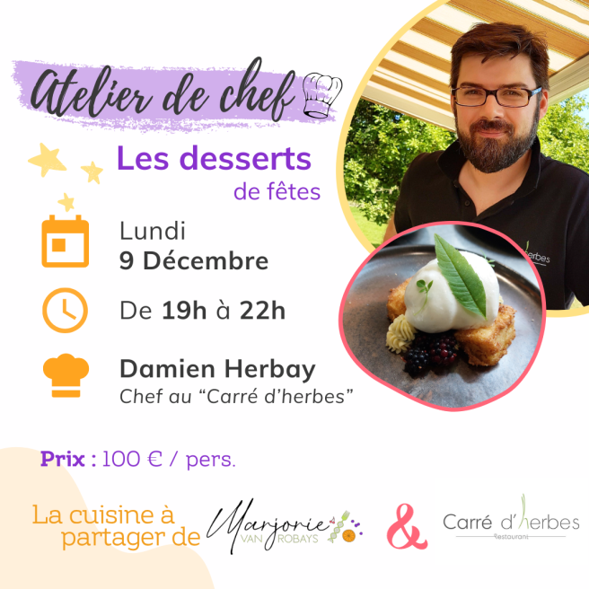 Atelier culinaire “Les desserts de fête digne d'un chef"